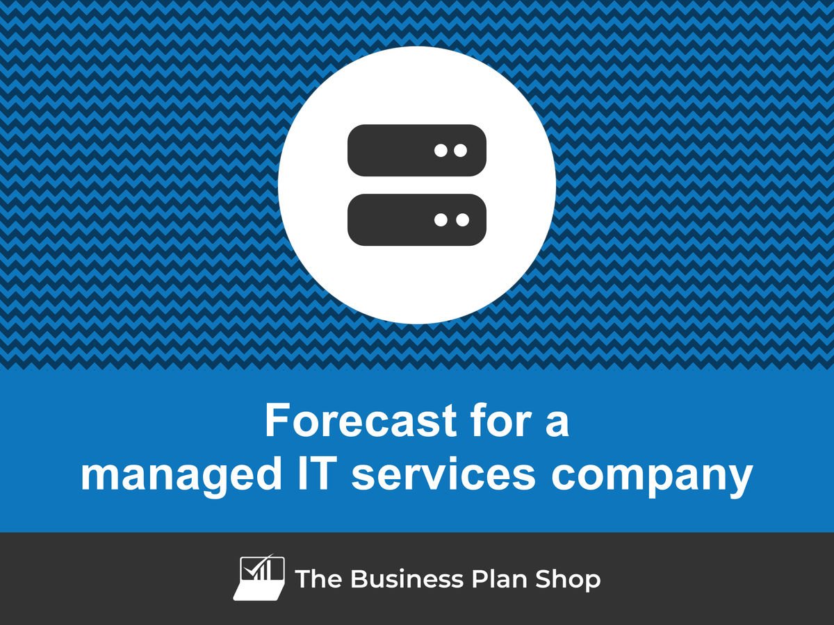 How to create a managed IT services company financial forecast?