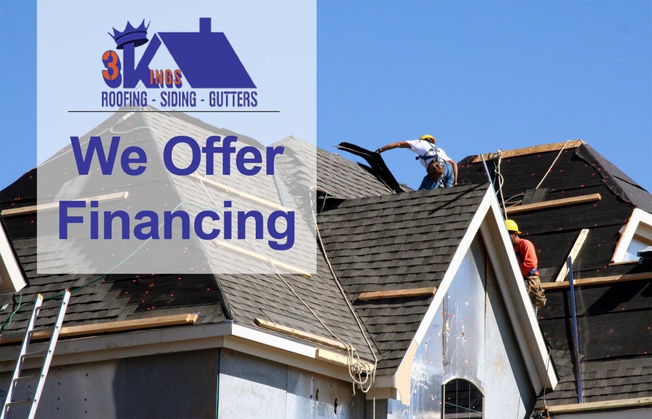 Financing for Roofing - 3 Kings Roofing and Gutters